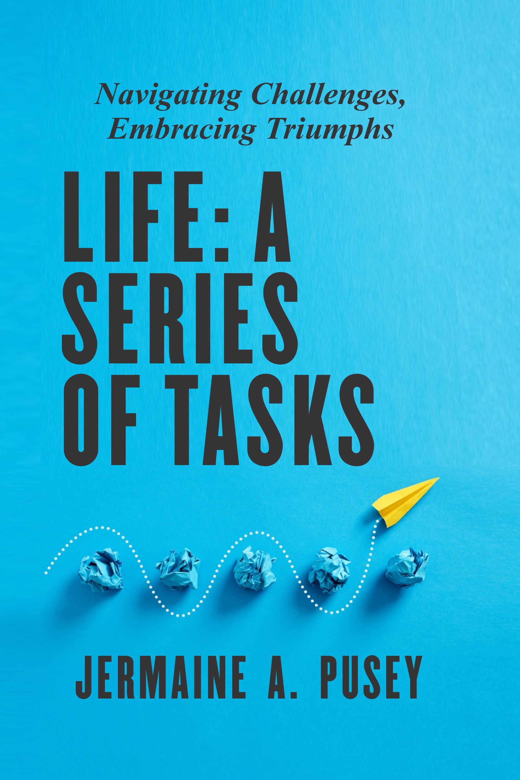 Life: A Series Of Tasks book cover